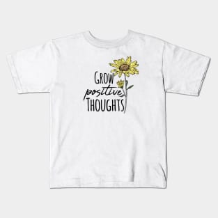 Grow Positive Thoughts Wild Sunflower Kids T-Shirt